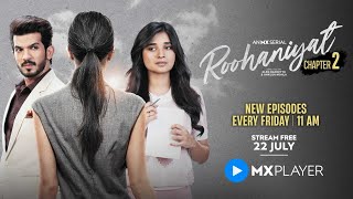 Roohaniyat Chapter 2 - MX Serial | Official Trailer | Arjun Bijlani | Kanika Mann | MX Player