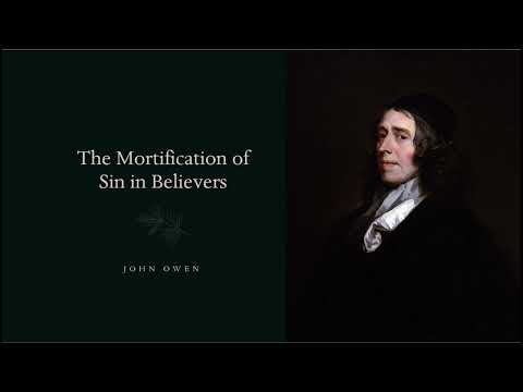 The Mortification of Sin (Updated)  |  John Owen