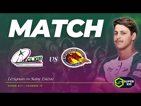 MATCH | SUPER XIII | Lézignan vs Saint-Estève (J13)