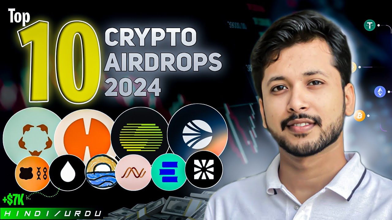 Top 10 Airdrops To Join In 2024 To Earn Upto $5000!