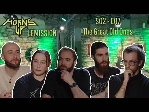 L'Émission Horns Up #21 - The Great Old Ones