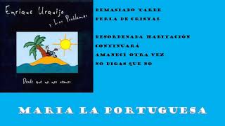 Maria La Portuguesa/Enrique Urquijo y Los Problemas 1998