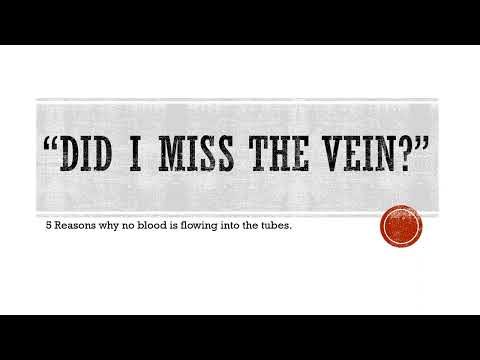 "Did I miss the vein?" 5 Reasons To Consider.