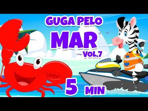 Guga Pelo Mar Vol. 7 - Giramille 5 min | Desenho Animado Musical