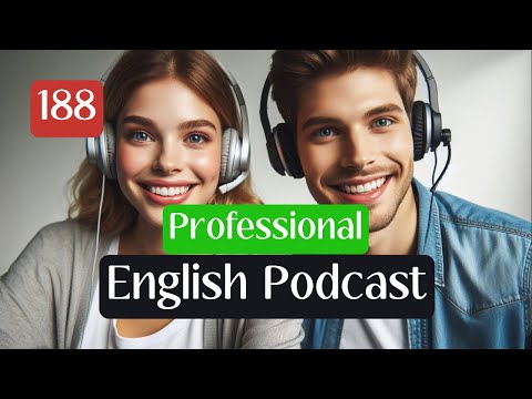 English Podcast For Learning English, Real English Conversation, Episode 188