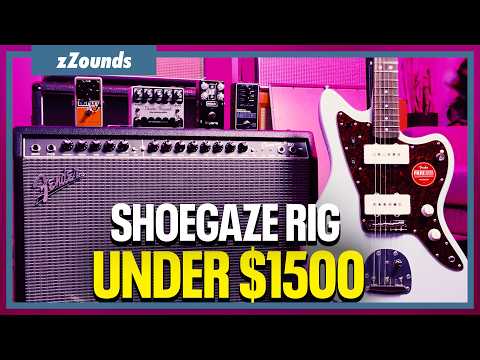 Building the Perfect Shoegaze Rig for $1500 | Pedals, Guitars & Amps — zZounds