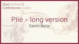 Music for Ballet Class. Plié (Long version)