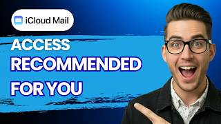 How to Access iCloud Recommended For You [2026 Full Guide]