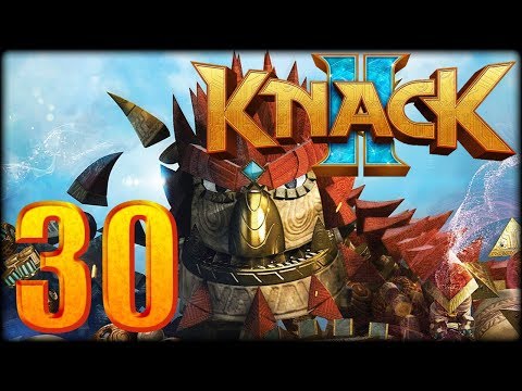 Knack 2 playthrough pt30 - Knack Gets HUGE!