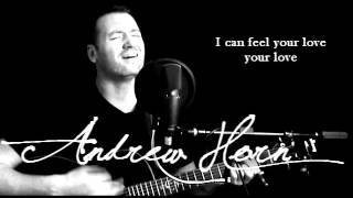 "I Can Feel Your Love" by Andrew Horn