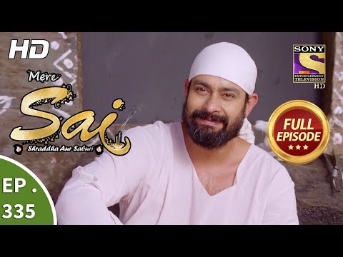Mere Sai - Ep 335 - Full Episode - 4th January, 2019