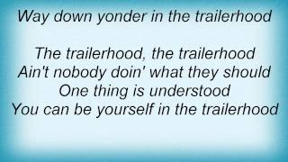 Josh Turner - Trailerhood Lyrics
