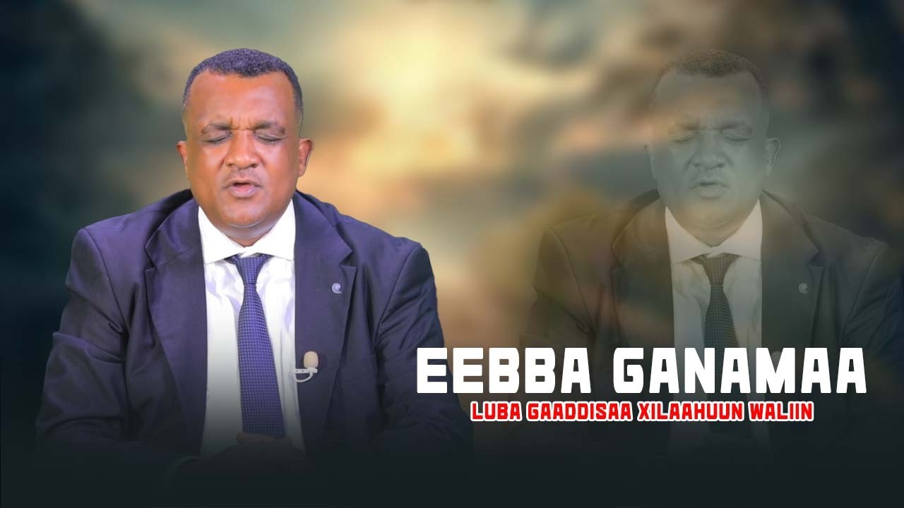 Eebba Ganamaa Luba Gaaddisaa Xilaahuun / 759