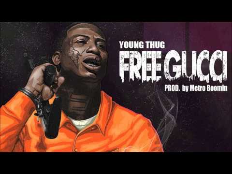 Young Thug - Free Gucci