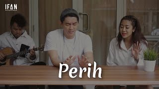 Download lagu Perih - Vierra | Cover with the Singer #03 (Guitar version Ifan Seventeen, Widi Vierra & Andree T) mp3 Download lagu Perih - Vierra | Cover with the Singer #03 (Guitar version Ifan Seventeen, Widi Vierra & Andree T) mp3