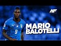 Mario Balotelli • Skills & Goals • HD