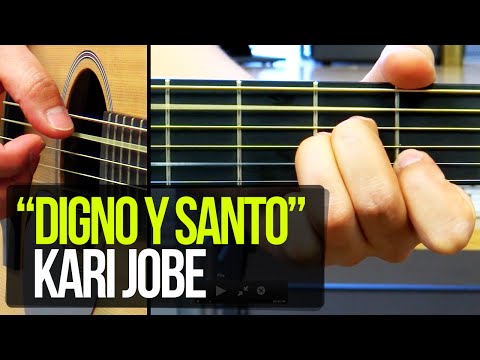 Digno Y Santo - Kari Jobe