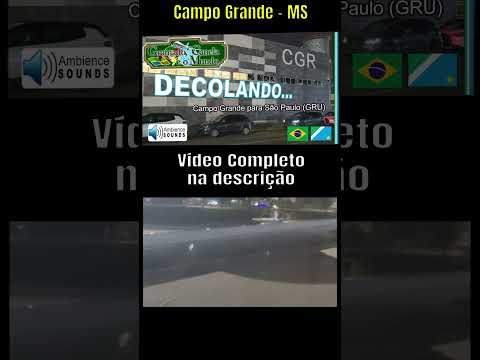 Decolando à Noite de Campo Grande - MS para Guarulhos - SP | CGR - GRU | Detalhes |   08