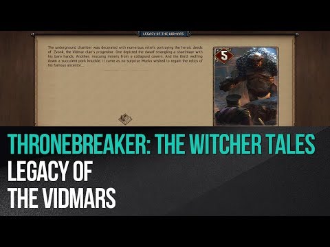 Thronebreaker: The Witcher Tales - Legacy of the vidmars