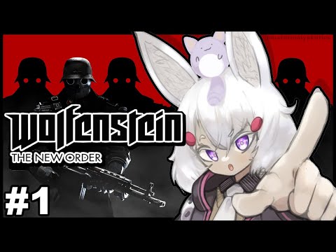 [ Wolfenstein : The New Order #1 ] This is my first Wolfenstein game [ Phase-Connect ]
