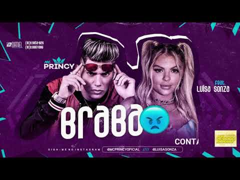 MC PRINCY FEAT LUISA SONZA - BRABO - ÁUDIO OFICIAL