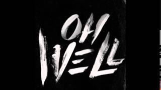 G-Eazy - Oh Well (+LYRICS!)