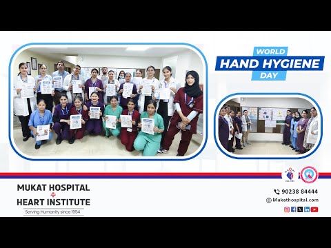 World Hand Hygiene Day ✅❤ | Mukat Hospital Chandigarh