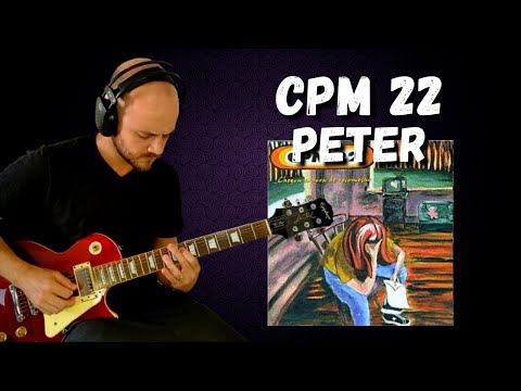 Peter - CPM 22