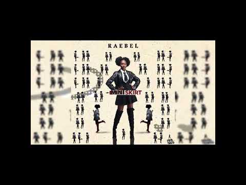 Raebel - Mini Skirt (Official Audio)