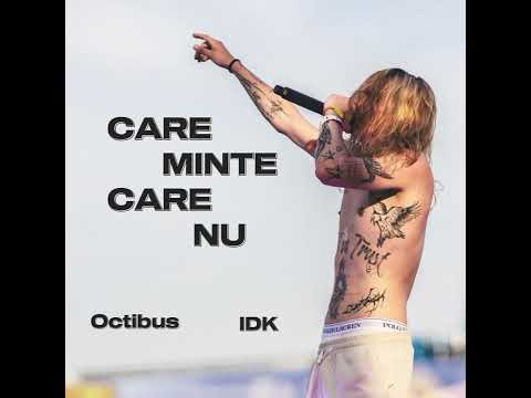 IDK x OCTIBUS - CARE MINTE CARE NU EXTENDED LEAK