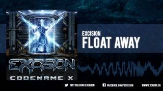 Excision - "Float Away" [Official Upload]