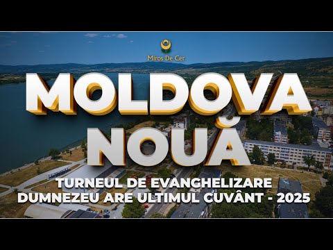 MOLDOVA NOUĂ -  LIVE din Turneul "Dumnezeu are ultimul Cuvânt" 2025