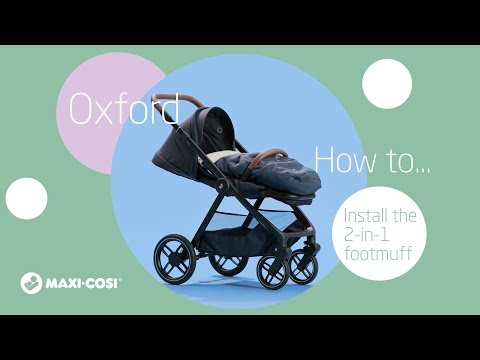 Maxi-Cosi Oxford: Jak zainstalować 2-w-1 Śpiworek