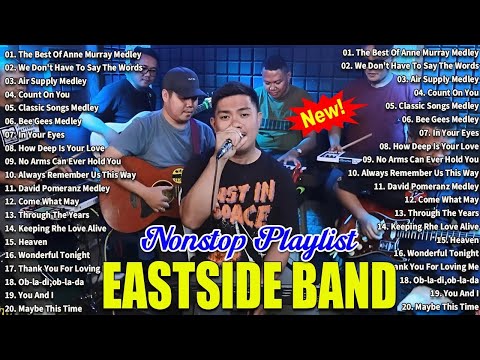 Eastside Band Nonstop Songs 2025 | PH Cover Songs Playlis | The Best of Anne Murray Medley