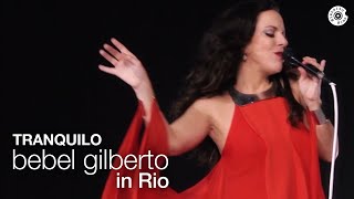 Bebel Gilberto - Tranquilo