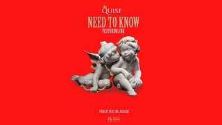 Quise - Need To Know Feat. Ink