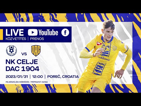 NK Celje - DAC 1904 | 2023.01.31.