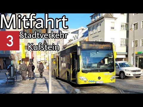 Mitfahrt | Mercedes-Benz Citaro C2 | Linie 3 | Kufstein Oberer Stadtplatz ↻