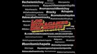 Los  Huracanes  del norte  el viejon