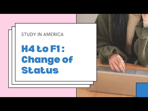 H4 To F1 Visa Process - Risks and Benefits