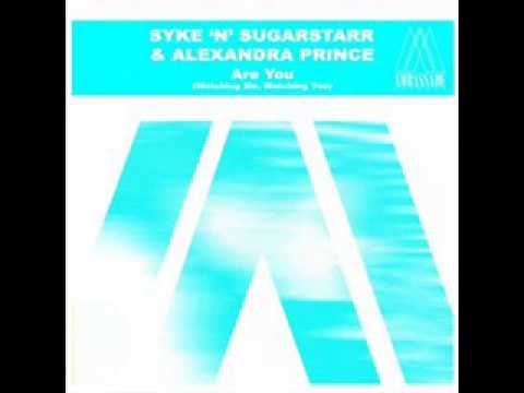 Syke N Sugarstarr - Are You (Watching Me)(S'n'S Master Mix)