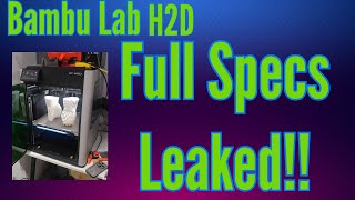 Bambu Lab H2D Full Specs Leaked!! Every detail (except price) is here for you! Laser + Cutter