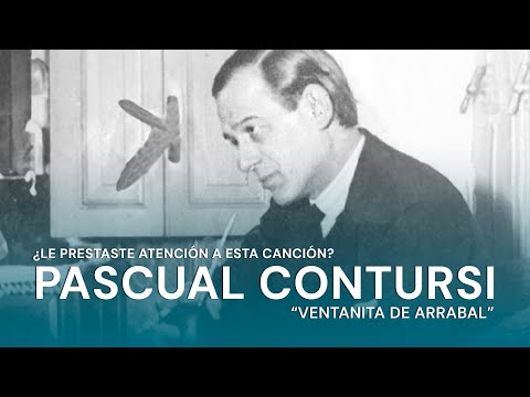 Le prestaste atención a esta canción? / Capitulo 5 / “Ventanita de Arrabal” de Pascual Contursi