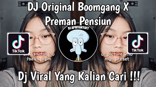 Download lagu DJ ORIGINAL BOOMGANG X PREMAN PENSIUN VIRAL TIK TOK TERBARU 2024 YANG KALIAN CARI ! mp3