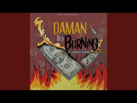 It's Burning (feat. Daman)