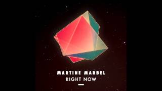 Martine Marbel - Right Now