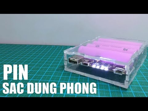 Chế box sạc dự phòng 4cell bằng mica