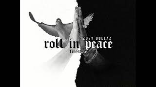 Zoey Dollaz - Roll In Peace (Freestyle) (New Music September 2017)