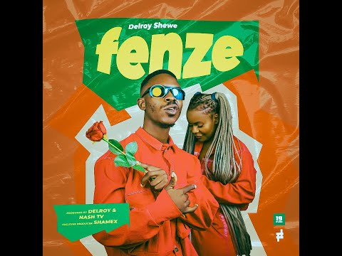 FENZE - DELROY SHEWE (OFFICIAL AUDIO)