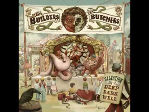 The Builders and the Butchers - Barcelona